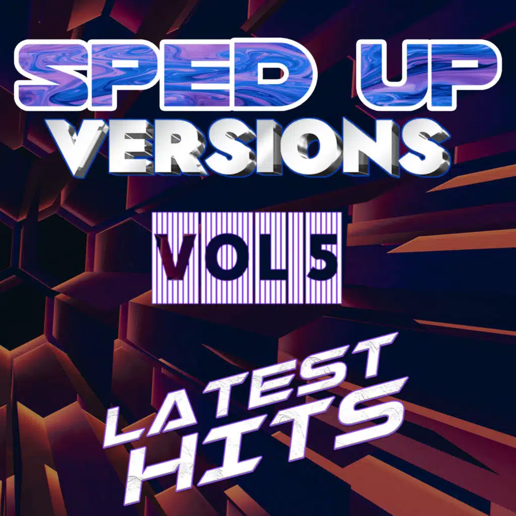 Sped Up Versions: Latest Hits, Vol. 5