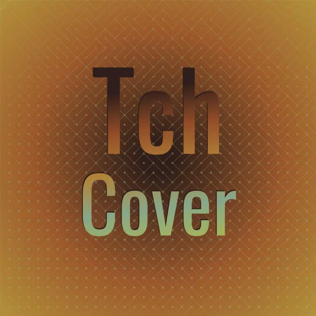 Tch Cover