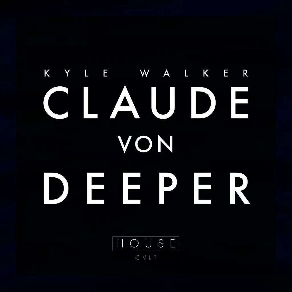 Claude VonDeeper