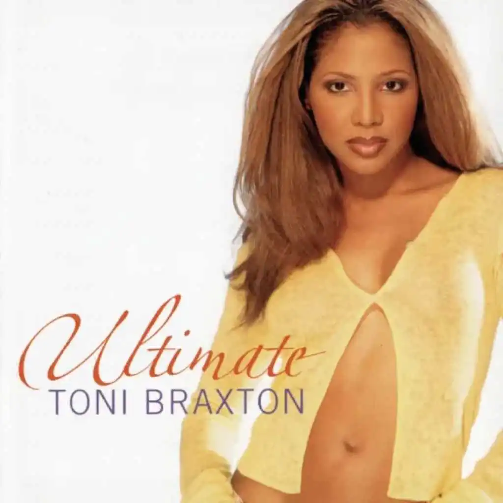 Ultimate Toni Braxton