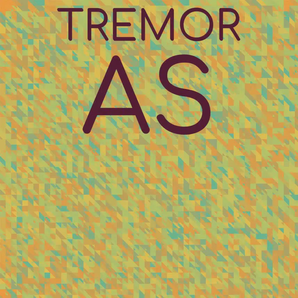 Tremor As
