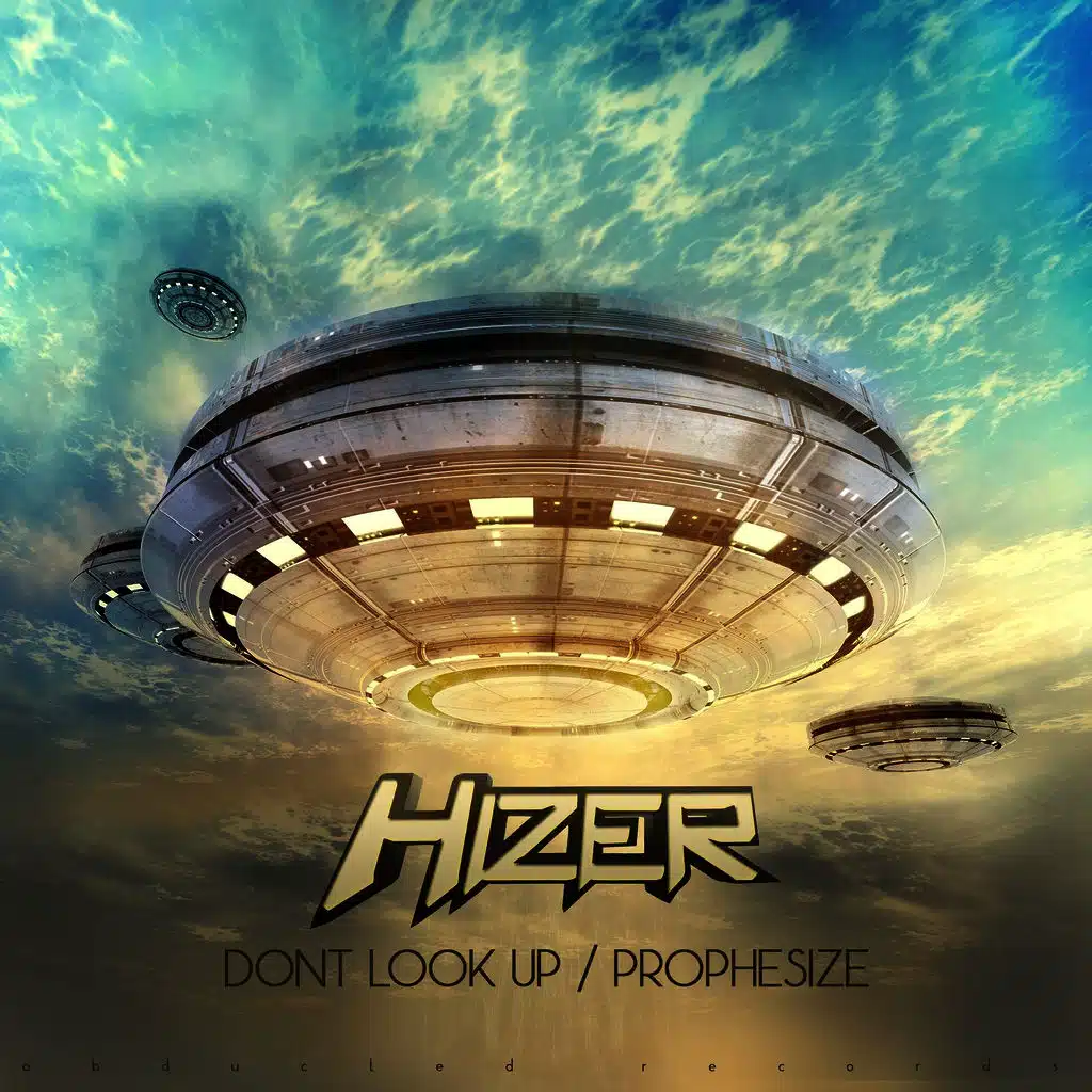 Don't Look Up / Prophesize