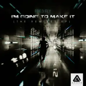 I'm Going to Make It (Danny Cotrell Remix)