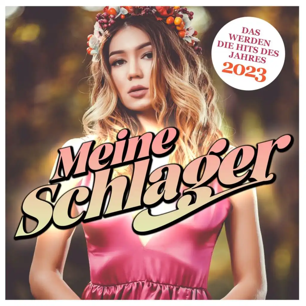 Meine Schlager - Das werden die Hits des Jahres 2023