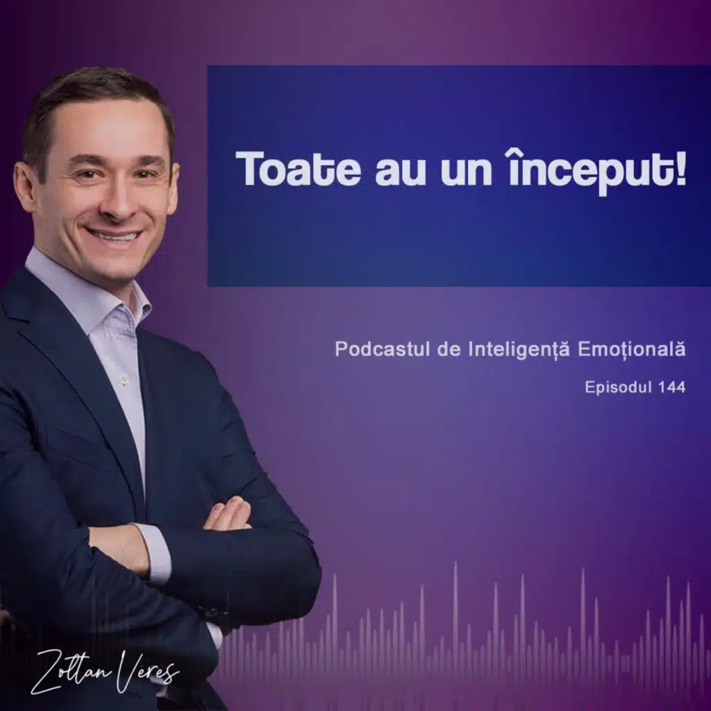 Ep.144 - Toate au un început!