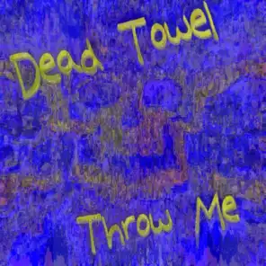 Dead Towel
