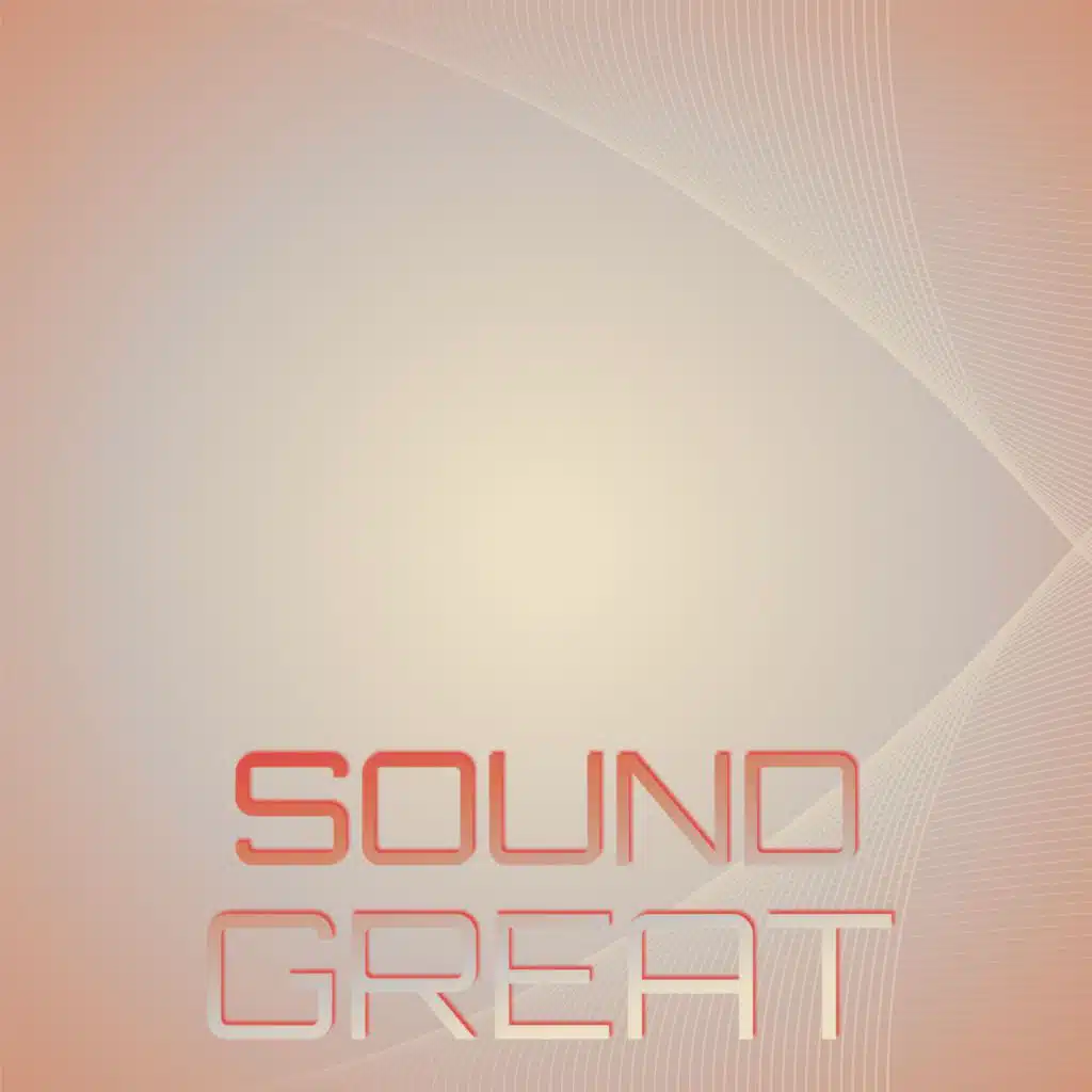 Sound Great