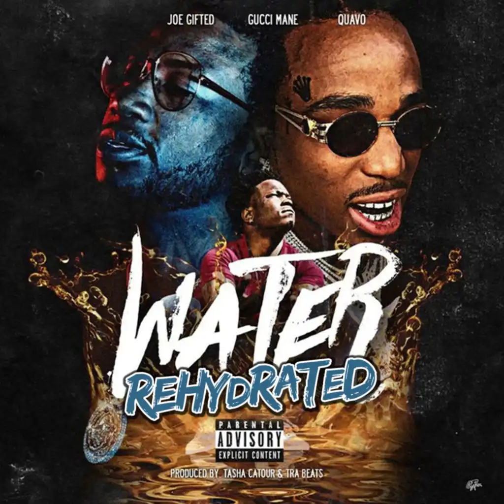 Water (Rehydrated) [feat. Gucci Mane & Quavo]