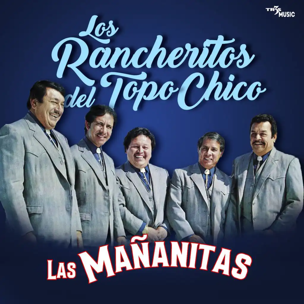 Los Rancheritos De Topochico