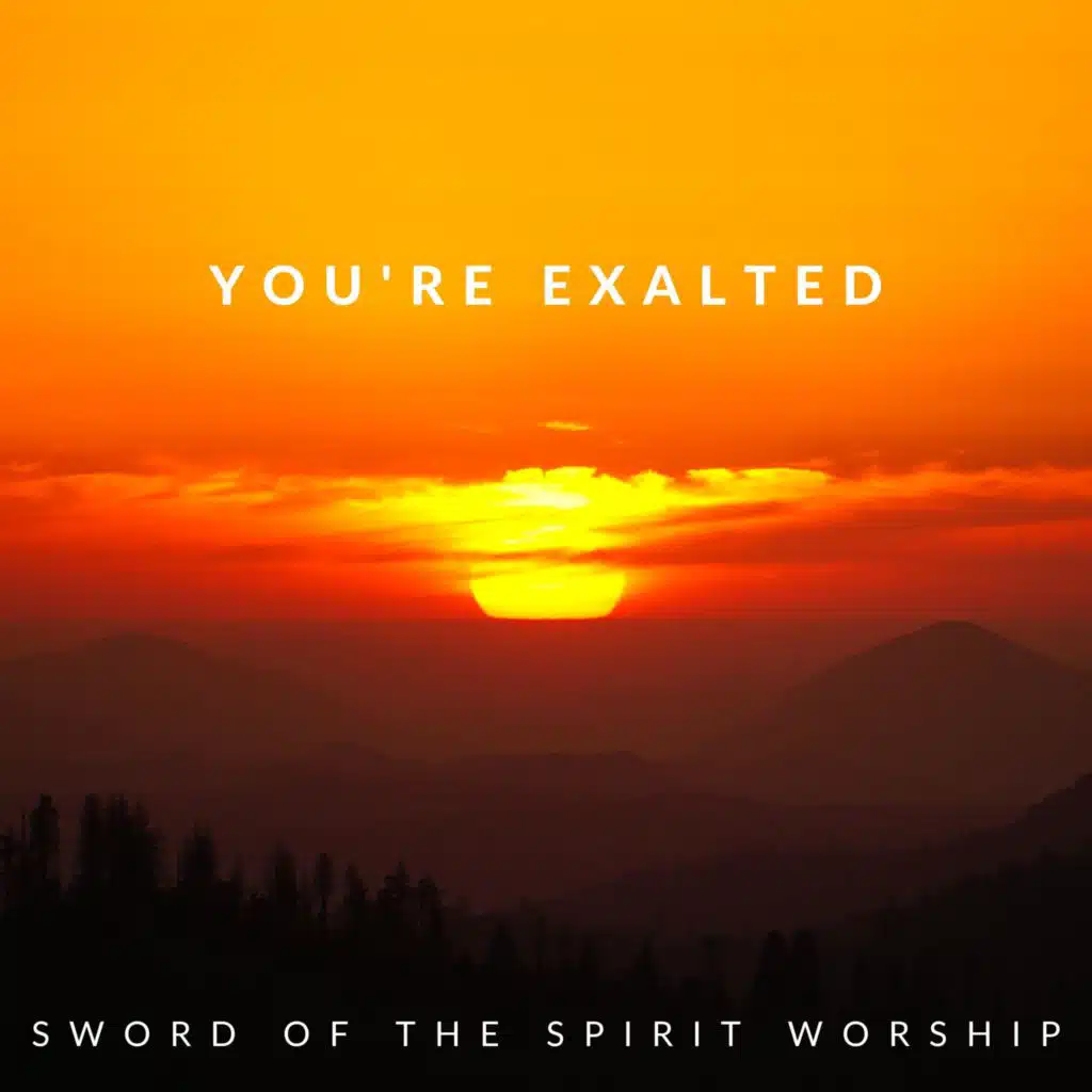 You're Exalted