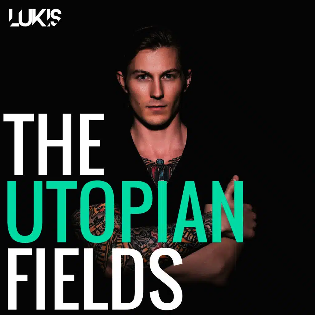 The Utopian Fields
