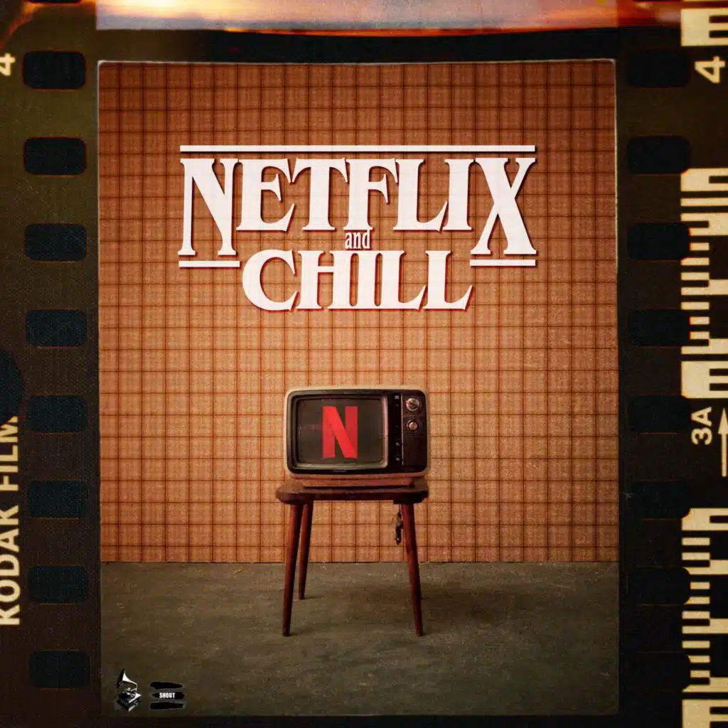 Netflix n Chill (feat. Strsoyyo)