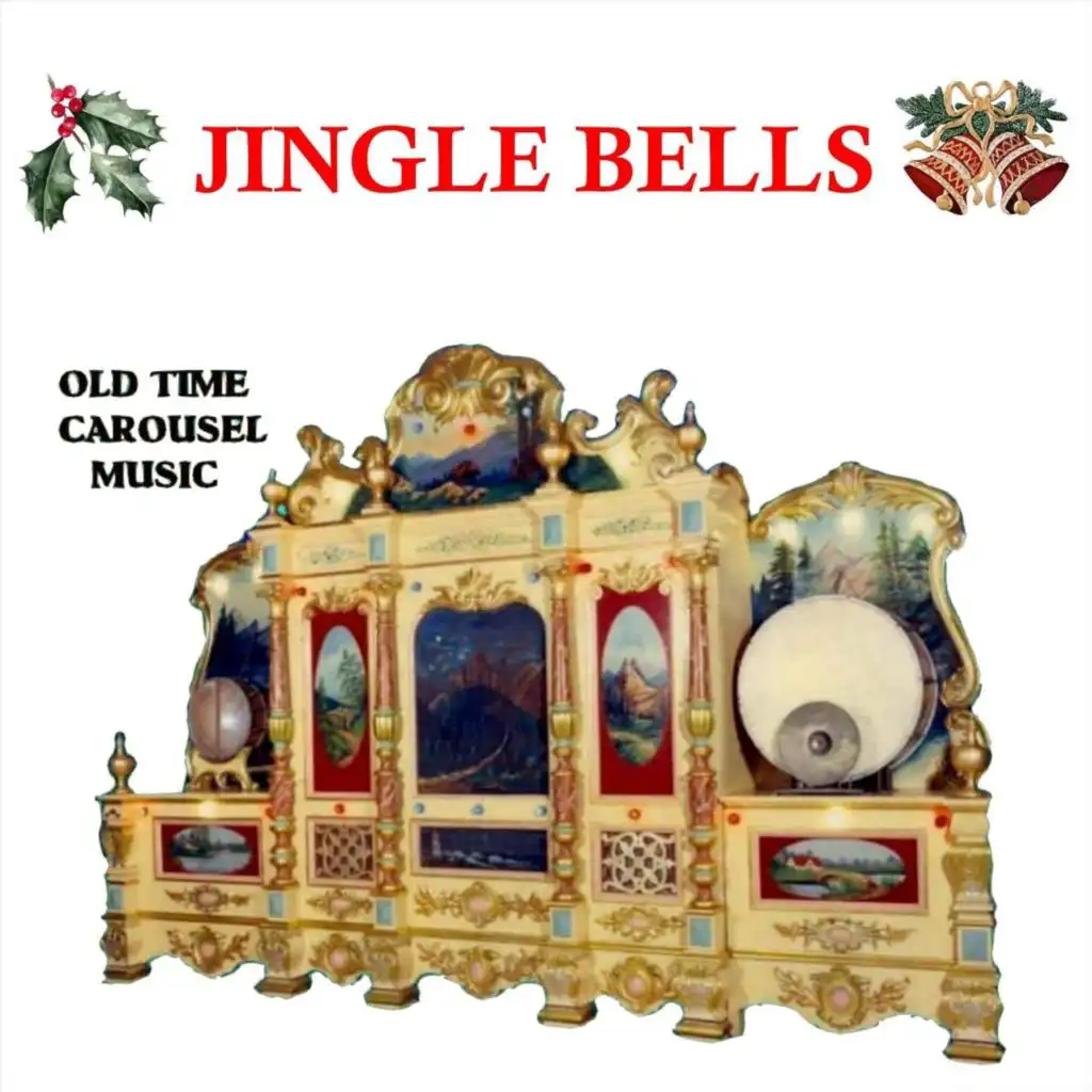 Jingle Bells (Old Time Carousel Music)