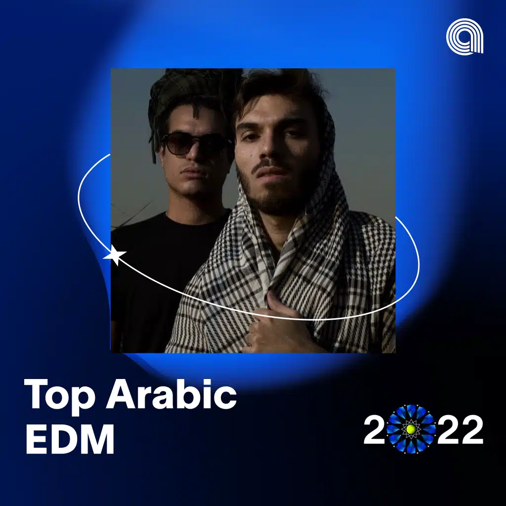 Top Arabic EDM 2022