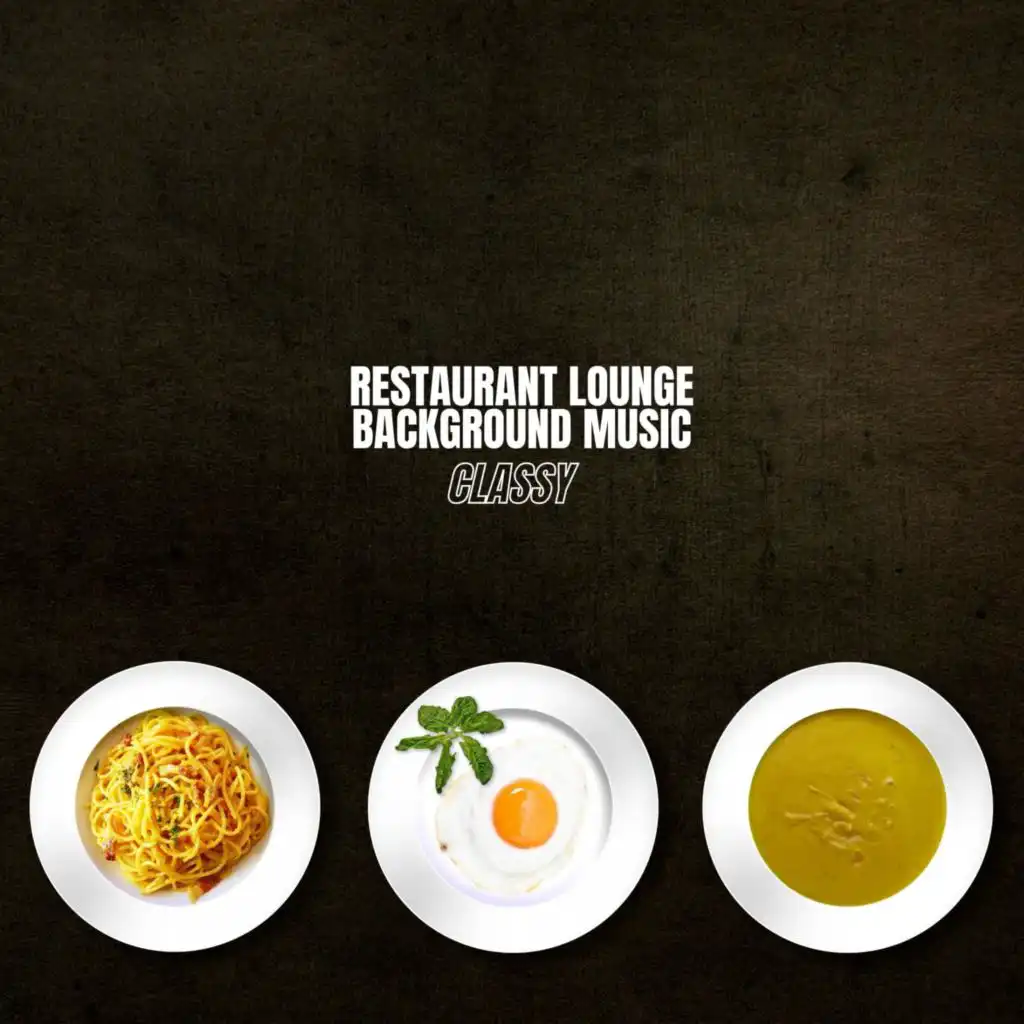 Restaurant Lounge Background Music