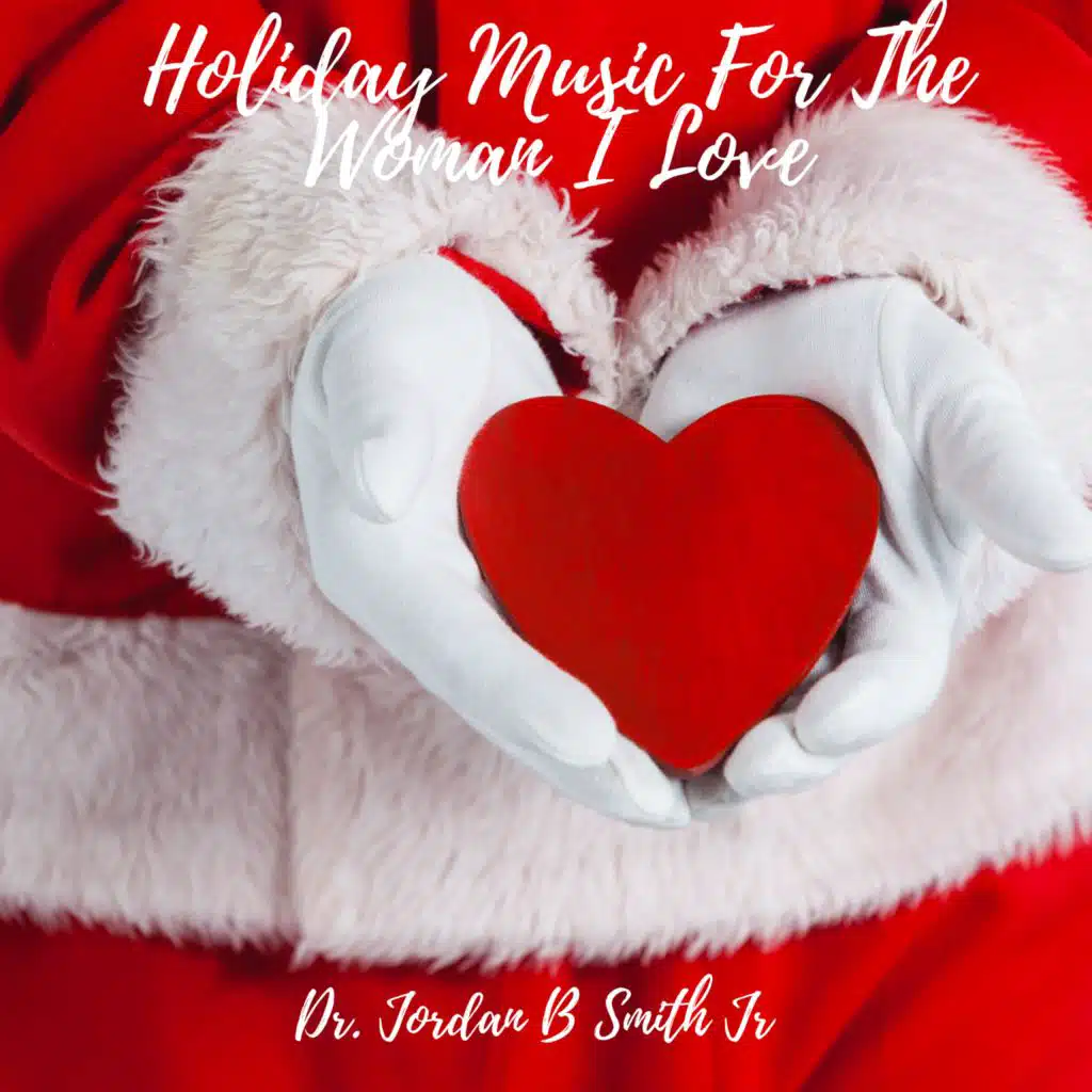 Holiday Music For The Woman I Love