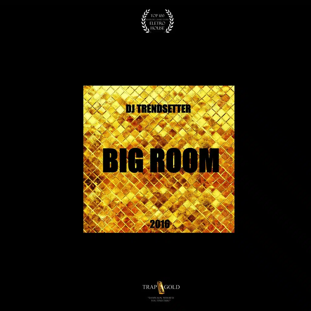 Big Room House 2016