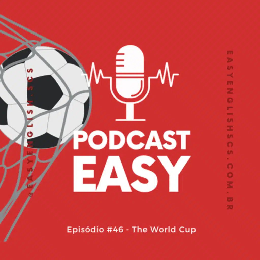 #46 - The World Cup!