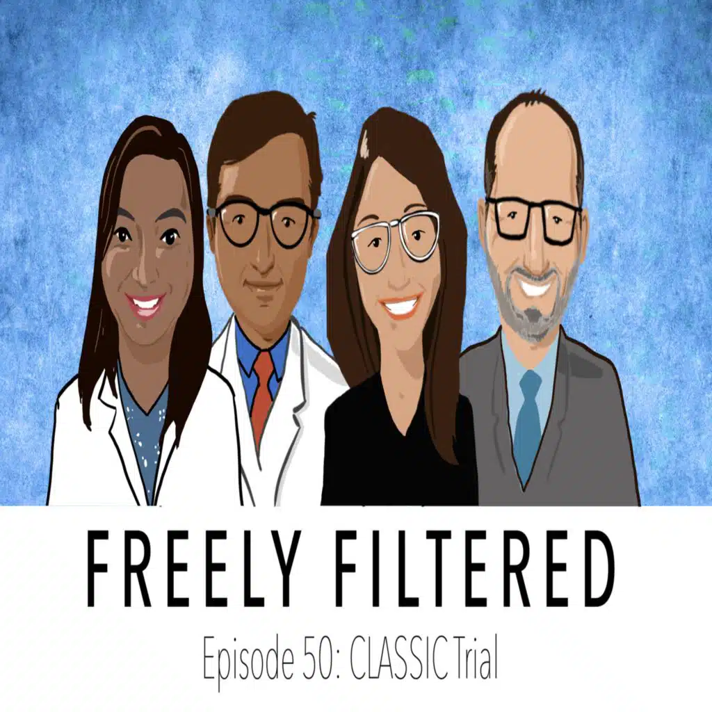 Freely Filtered 050: CLASSIC Trial