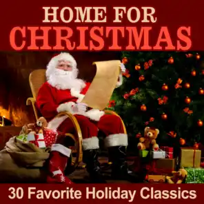 Home for Christmas: 30 Favorite Holiday Classics