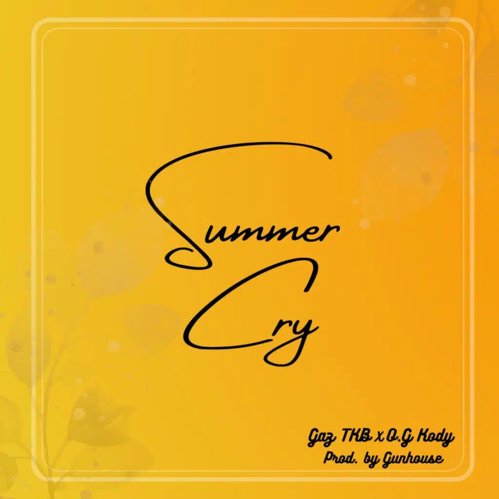 Summer Cry (feat. O.G Kody)