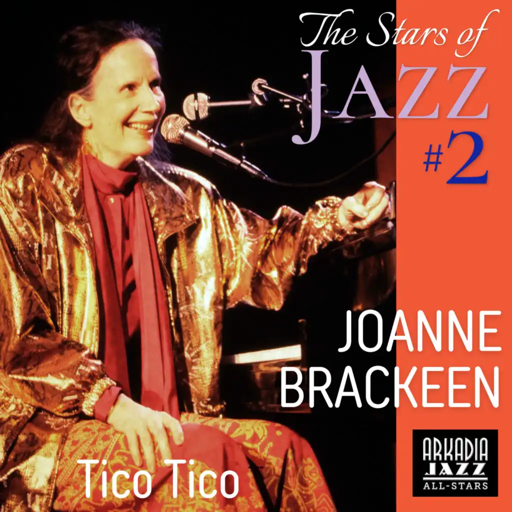 Arkadia Jazz All-Stars, Joanne Brackeen & John Patitucci