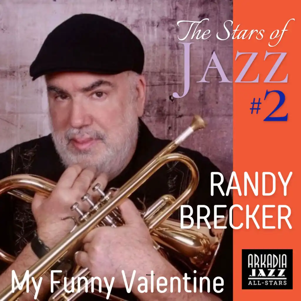 Arkadia Jazz All-Stars, Randy Brecker & Ted Rosenthal