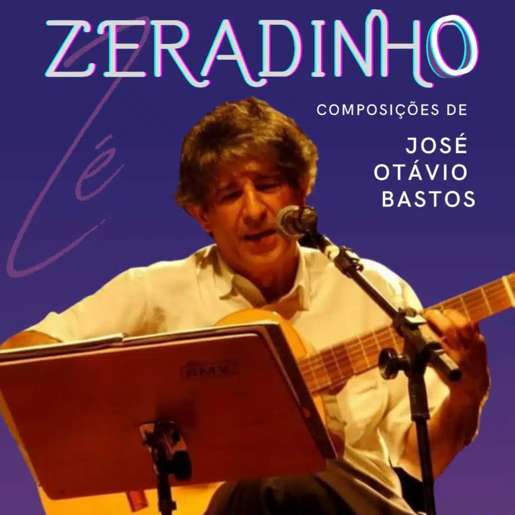 Zeradinho - Composições de José Otávio Bastos