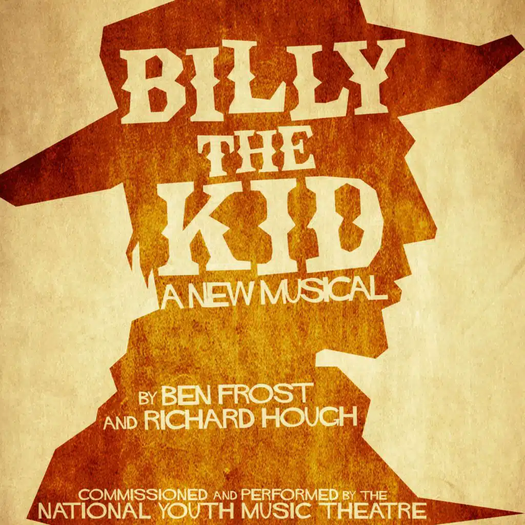 Billy The Kid: A New Musical