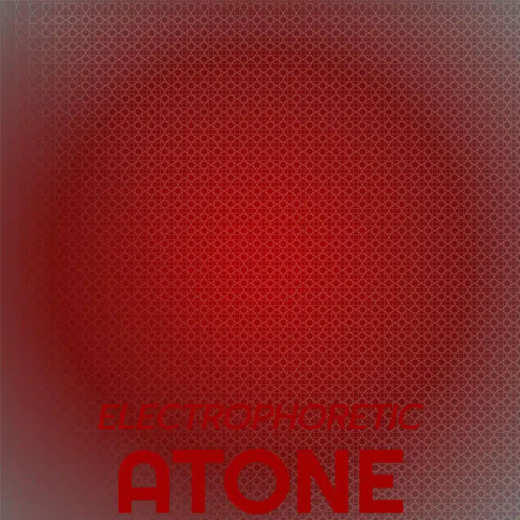 Electrophoretic Atone