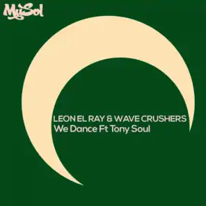 We Dance (feat. Tony Soul) (Okugo Remix)