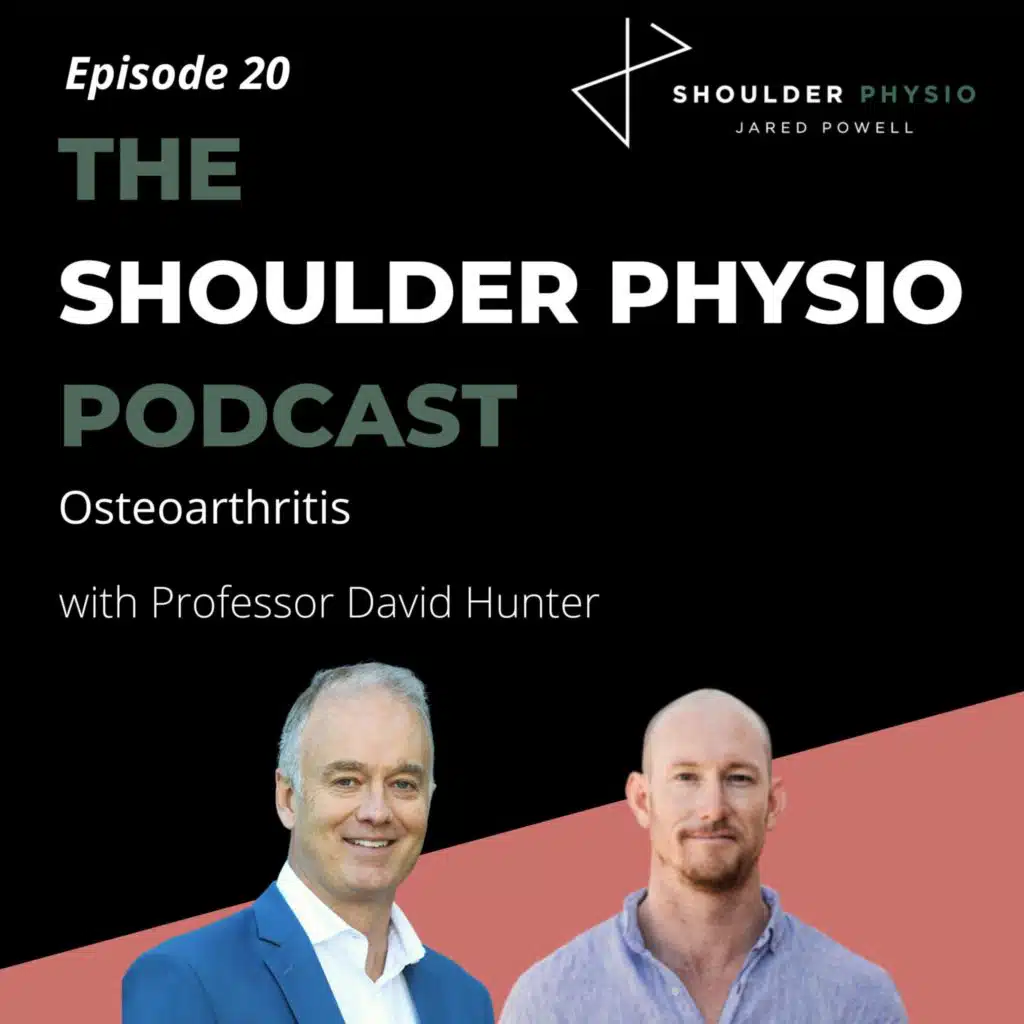 #20 Osteoarthritis with Professor David Hunter
