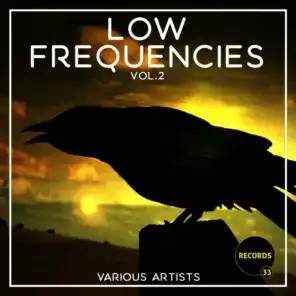 Low Frequencies, Vol. 2