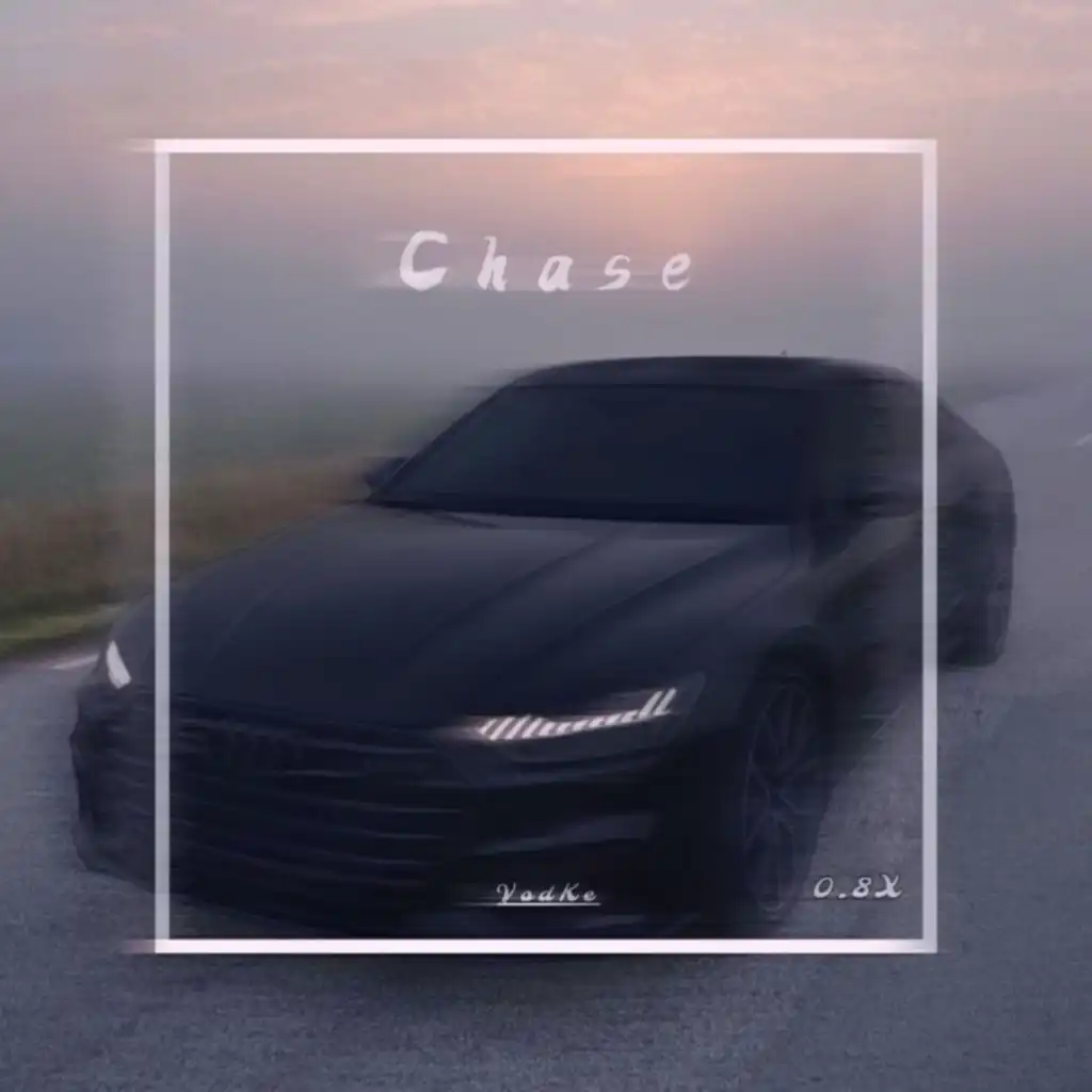 Chase(0.8X) [feat. 花凯]