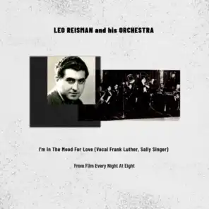 Leo Reisman and His Orchestra