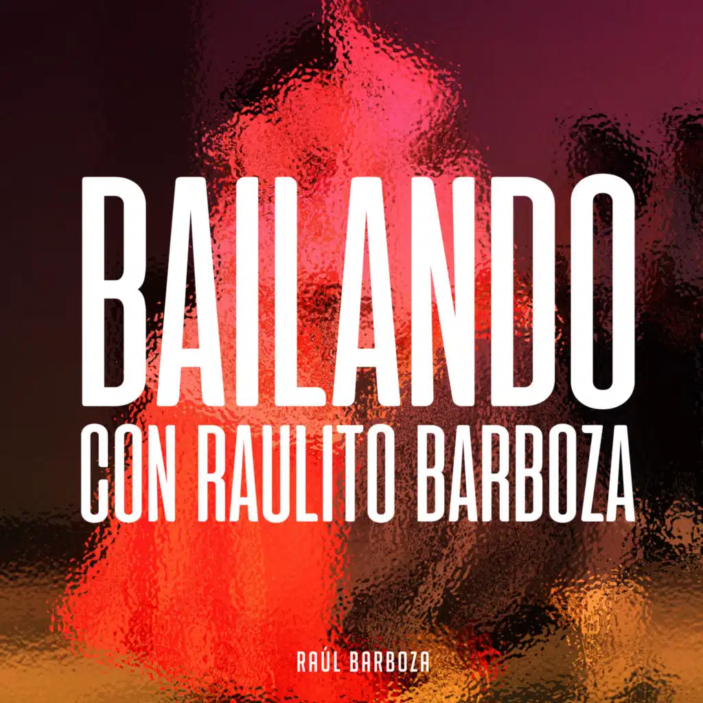 Bailando con Raulito Barboza