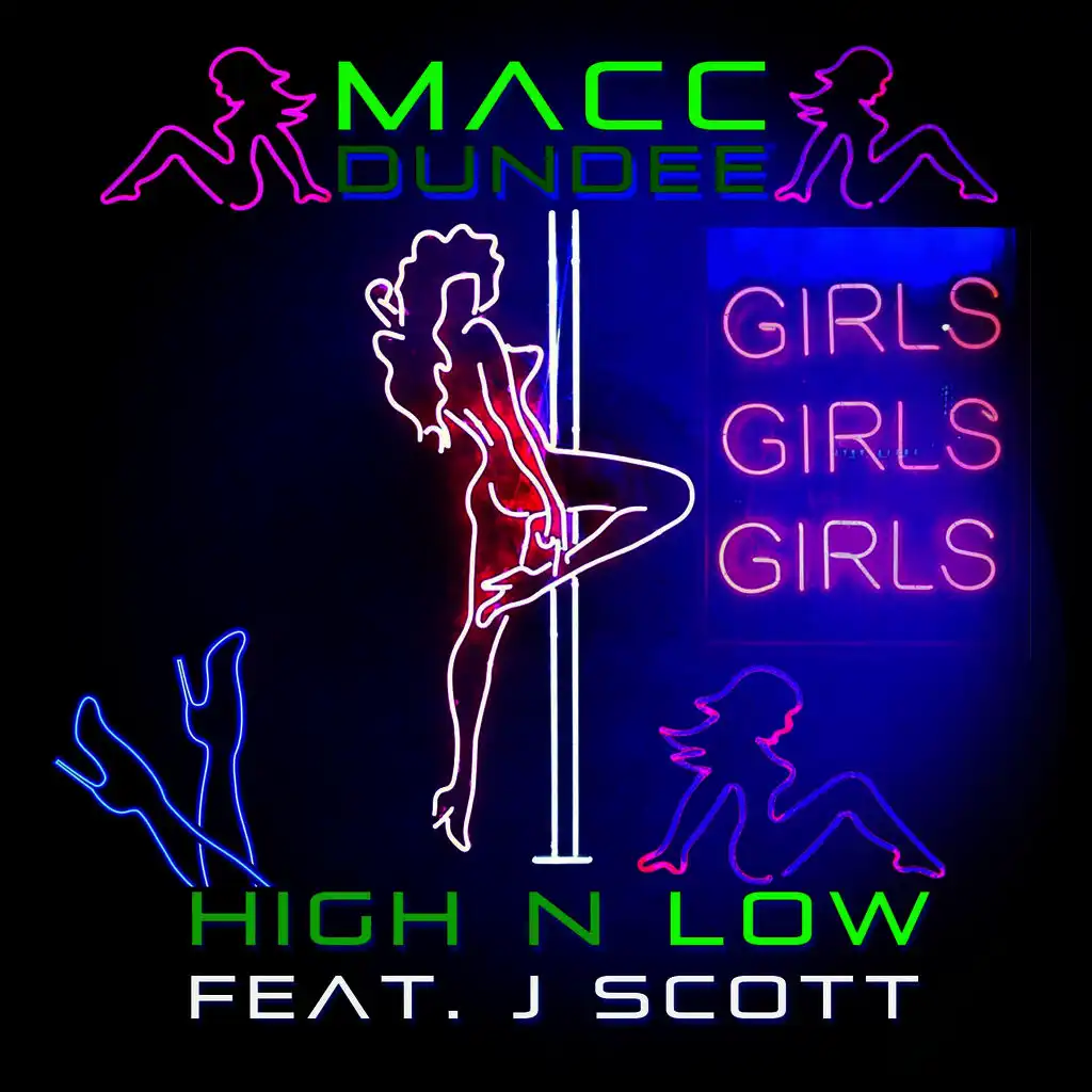 High N Low    (feat. J Scott)