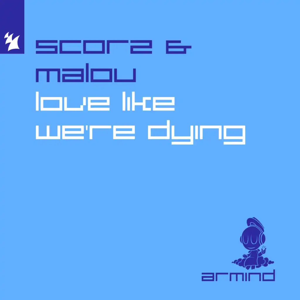Love Like We're Dying (Extended Mix)