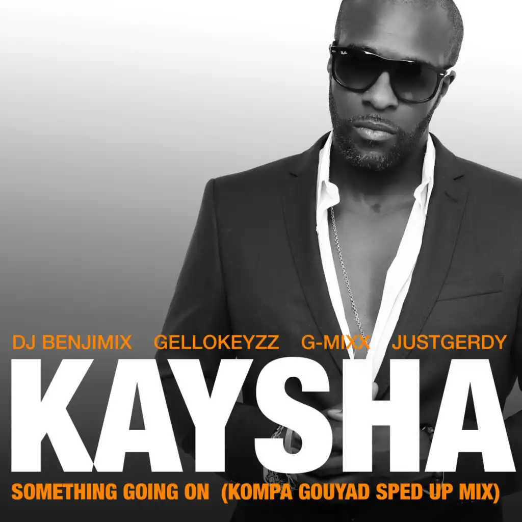 Something Going On (Kompa Gouyad Solo Slowed Down Edit) [feat. DJ Benjimix, Gellokeyzz, G-Mixx & JustGerdy]