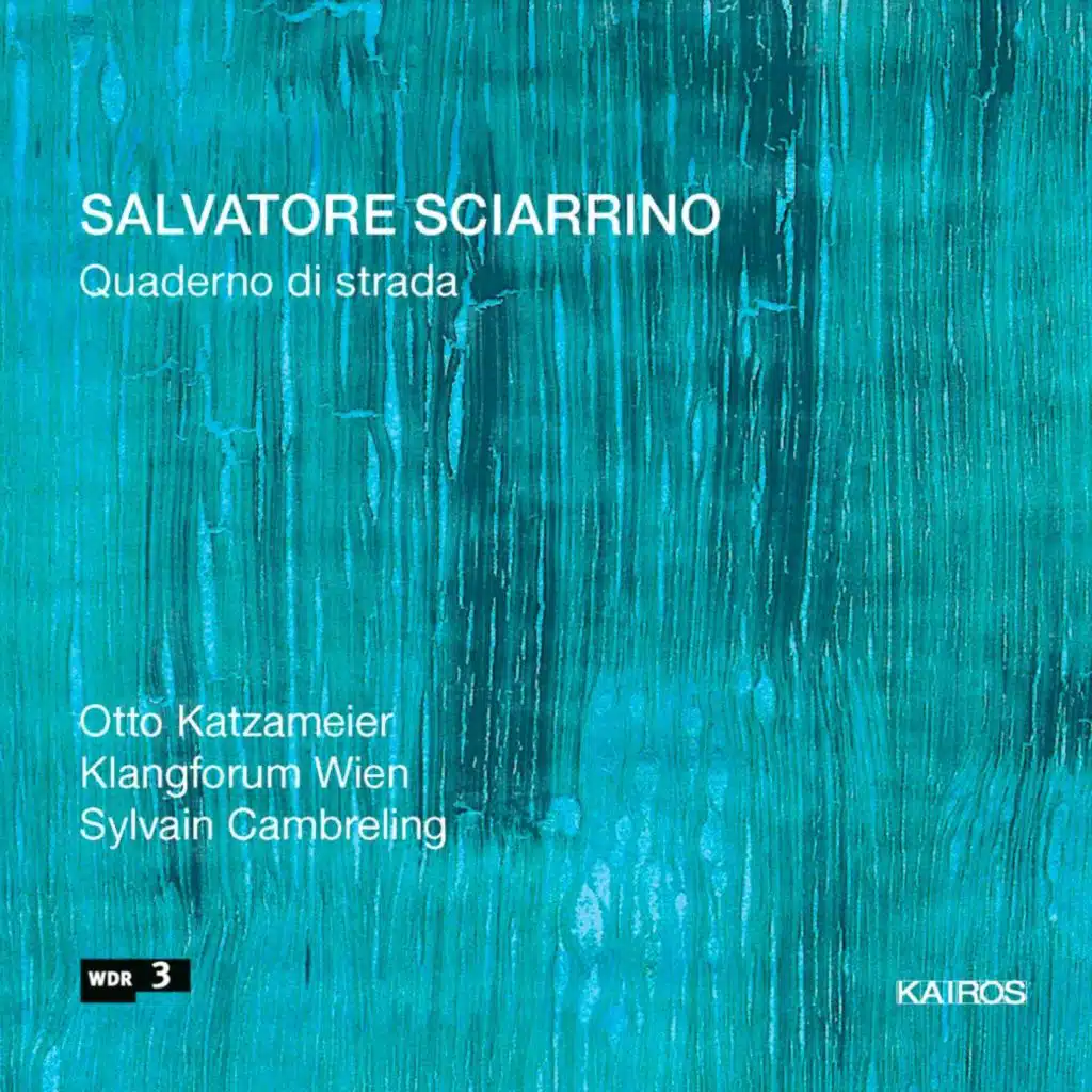 Salvatore Sciarrino: Quaderno di Strada
