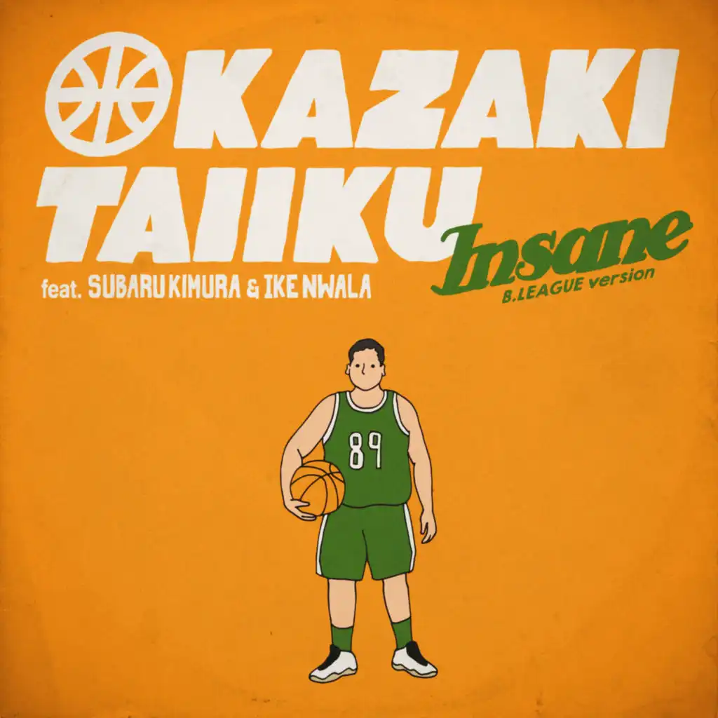 Insane (B.LEAGUE version)-Instrumental [feat. Subaru Kimura & Ike Nwala]