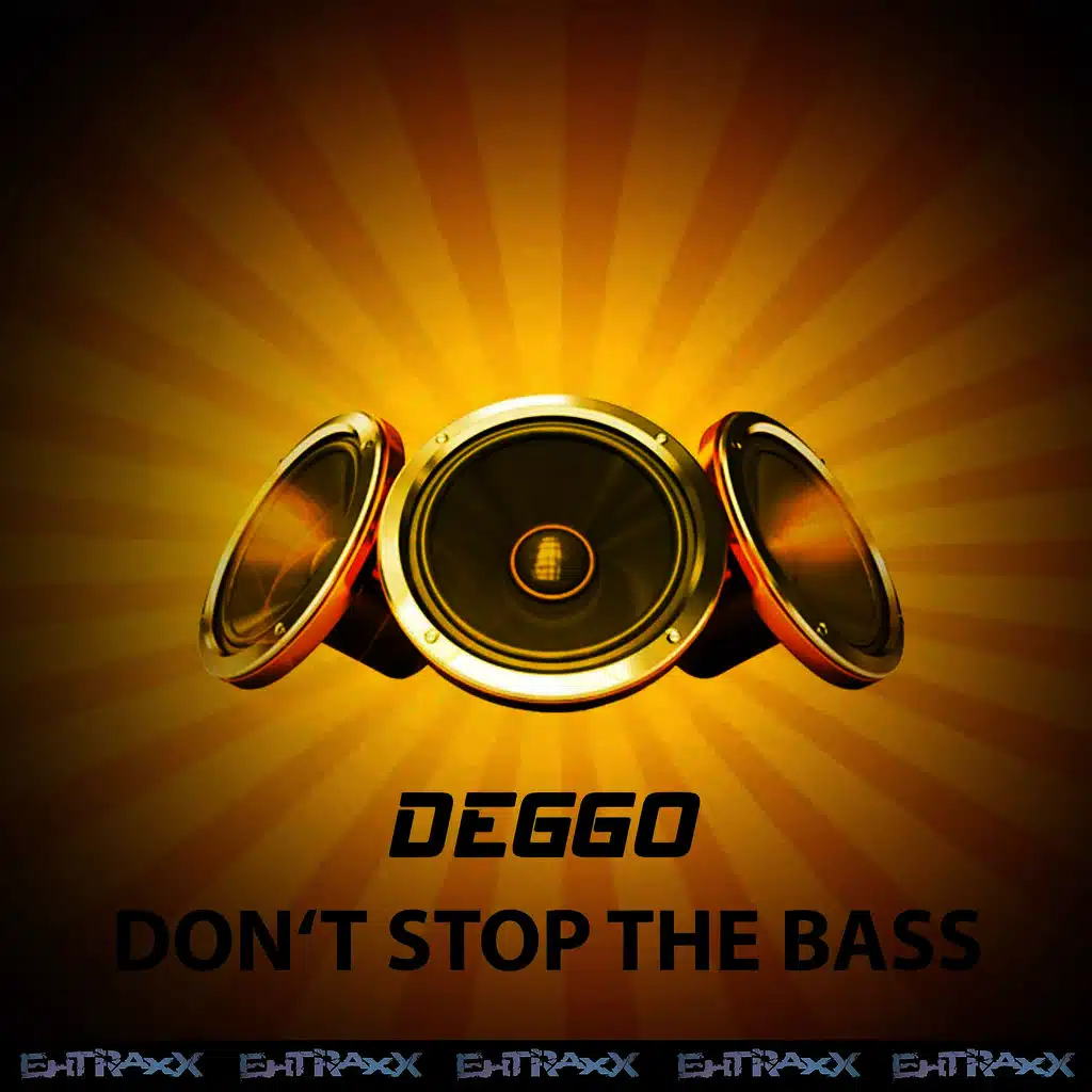 Don't Stop The Bass