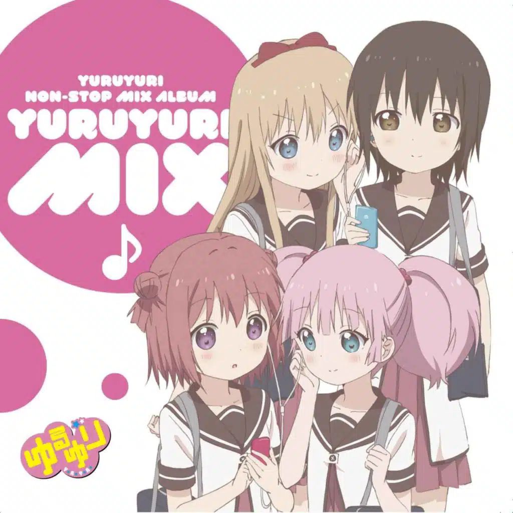 Yuruyuri Non - Stop Mix Album "Yuruyuri Mix"