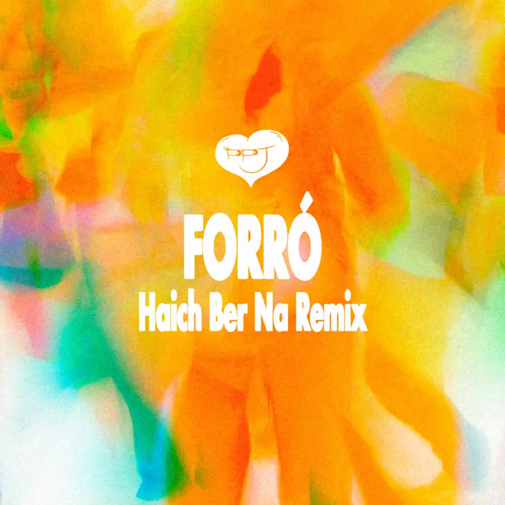 Forró (Haich Ber Na Remix)