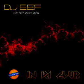 In Da Club (feat. Deep House Nation) (Radio Mix)