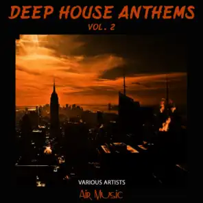 Deep House Anthems, Vol. 2