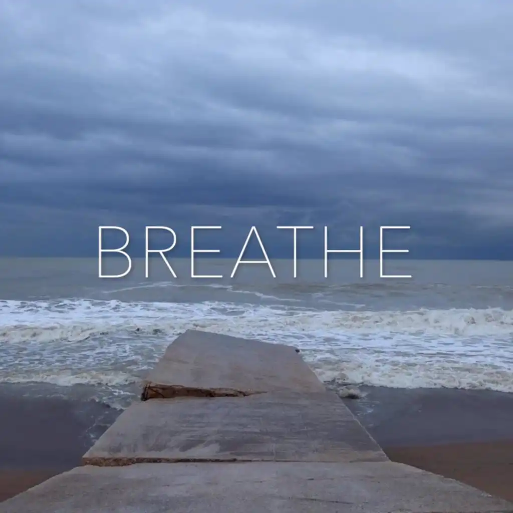 BREATHE