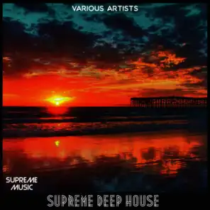 Supreme Deep House