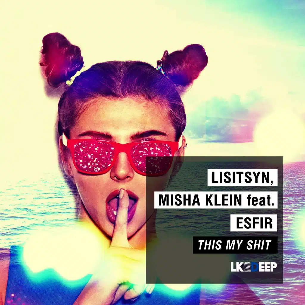 This My Shit  (feat. Esfir) (Geonis & Wallmers Remix)