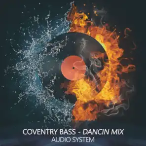 Coventry Bass (Dancin Mix)